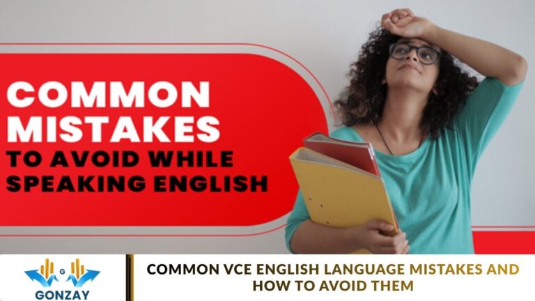 Common VCE English Language Mistakes and How to Avoid Them Common VCE English Language Mistakes and How to Avoid Them