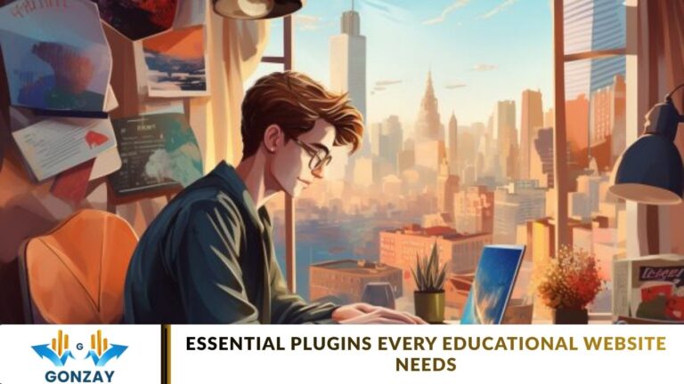 Essential Plugins Every Educational Website Needs