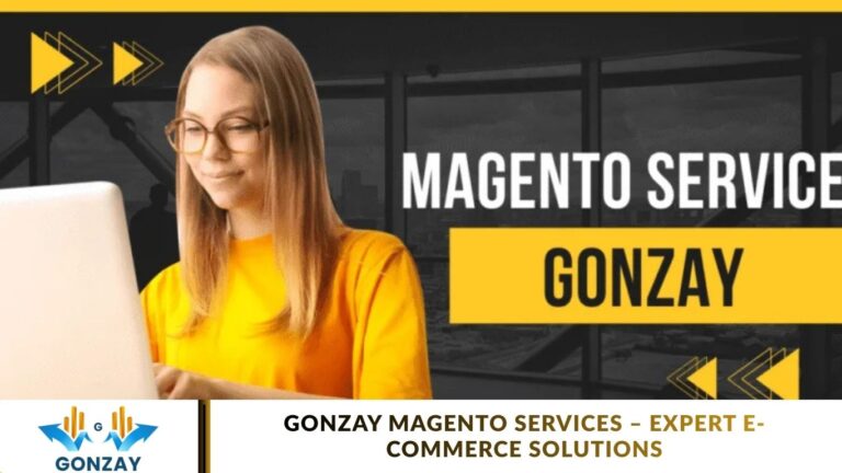 Gonzay Magento Services – Expert E-Commerce Solutions Gonzay Magento Services – Expert E-Commerce Solutions