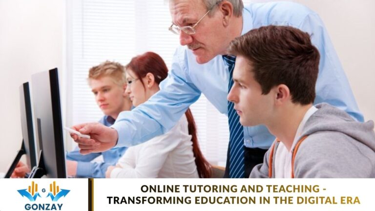 Online Tutoring and Teaching – Transforming Education in the Digital Era Online Tutoring and Teaching - Transforming Education in the Digital Era